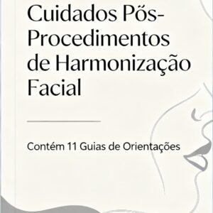 Cuidados Pós Procedimentos de Harmonização Facial